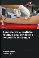 Conoscenze e pratiche relative alla donazione volontaria di sangue (Italian Edition) 6208922135 Book Cover