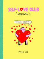 Self-Love Club Journal 1797225073 Book Cover