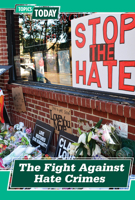 The Fight Against Hate Crimes 1502660989 Book Cover