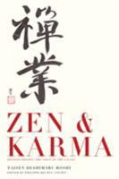 Zen & Karma: Teachings of Roshi Taisen Deshimaru 1942493142 Book Cover