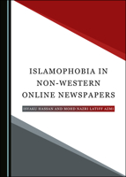 Islamophobia in Non-Western Online Newspapers 152756617X Book Cover