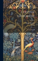 L'odyssé D'homère: Tr. En Français; Volume 1 1021268364 Book Cover