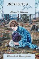 Unexpected Gifts 144900671X Book Cover