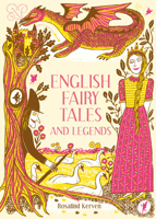 English Fairy Tales and Legends 1849945438 Book Cover