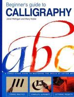 Beginner's Guide to Calligraphy 0785819347 Book Cover