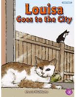 LOUISA GOES TO THE CITY 0768518148 Book Cover