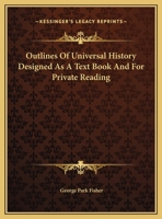 Outlines of Universal History 1179378849 Book Cover