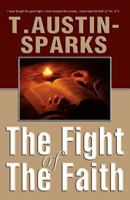 The Fight of the Faith 0983201617 Book Cover