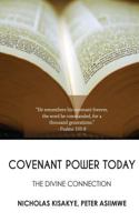 Covenant Power Today: The Divine Connection 997094536X Book Cover