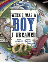 When I Was a Boy . . . I Dreamed 0966427629 Book Cover