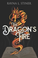 Dragon's Fire : Reign of Shadow, Book 3 0996795995 Book Cover