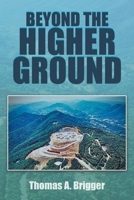 Beyond the Higher Ground 164544967X Book Cover