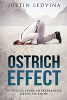 The Ostrich Effect - Paperback 1329625730 Book Cover