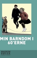 Min barndom i 60'erne 8711756365 Book Cover