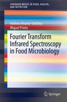 Fourier Transform Infrared Spectroscopy in Food Microbiology 1461438128 Book Cover