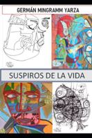 Suspiros de la Vida B0G4R2KMTQ Book Cover