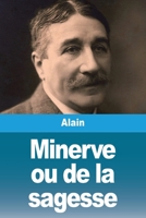 Minerve ou de la sagesse (French Edition) 2379762465 Book Cover
