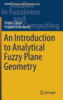 An Introduction to Analytical Fuzzy Plane Geometry 3030157210 Book Cover