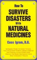 How to Survive Disaster With Natural Medicines 0911119620 Book Cover
