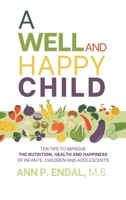 A Well and Happy Child B0CNRC2R5Z Book Cover