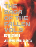 THE SAGA OF THE FALLEN VOL.3: Revelations B095LK9L46 Book Cover