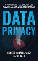 Data Privacy: Practical Handbook for Governance & Operations 196986821X Book Cover