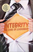 Integrity: The Core of Leadership 1615660992 Book Cover