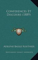 Conferences Et Discours (1889) 1161039694 Book Cover