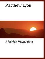 Matthew Lyon 1017003971 Book Cover