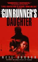 The Gun Runner's Daughter: A Novel 0553582119 Book Cover