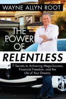 The Power of Relentless 1621574105 Book Cover