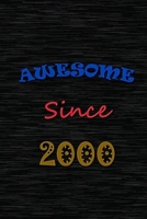 awesome since 2000: Birthday Gift for 20 Year Old Men and Women, B08924HWQM Book Cover