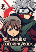 Samurai Coloring Book: Anime coloring book samurai, high quality Illustrations for anime lovers B0CPBJ2B4Q Book Cover