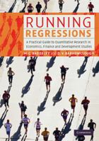 Running Regressions: A Practical Guide to Quantitative Research in Economics, Finance and Development Studies 0521603080 Book Cover
