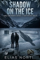 Shadow on the Ice: In Echo Falls, the Game Is Not the Only Thing on the Line B0GSWVKXH6 Book Cover