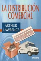 La Distribucion Comercial (Spanish Edition) 8423422704 Book Cover