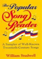 The Popular Song Reader: A Sampler of Well-Known Twentieth-Century Songs (Haworth Popular Culture) 1560230290 Book Cover