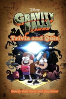 Gravity Falls Trivia and Quiz : Gravity Falls Facts and Questions: Gravity Falls Trivia Book B091R1ZDZC Book Cover