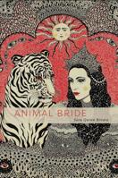 Animal Bride 1943981132 Book Cover