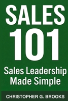 Sales Leadership Made Simple (Sales 101) 1067840729 Book Cover