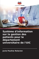 Système d'information sur la gestion des patients pour le département universitaire de l'UIC (French Edition) 6207908163 Book Cover