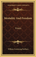 Mentality and Freedom 1018243488 Book Cover