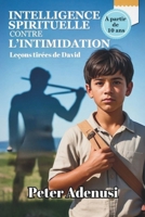 L'intelligence spirituelle contre l'intimidation: Les leçons de David (French Edition) B0FPWTT28M Book Cover