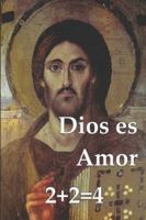 Dios es Amor: 2+2=4 B0FYQ2TV2N Book Cover