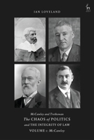 McCawley and Trethowan - The Chaos of Politics and the Integrity of Law - Volume 1: McCawley 1509948260 Book Cover