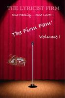 THE LYRICIST FIRM "One Family... One Love": The Firm Fam' 0615694632 Book Cover