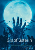 Grabflüsterin: Die Wiedergänger (Erzählung) (German Edition) 3749480842 Book Cover