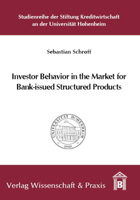 Investor Behavior in the Market for Bank-issued Structured Products 3896736965 Book Cover