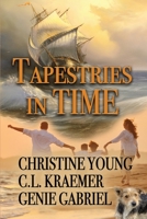 Tapestries in Time 1624204716 Book Cover