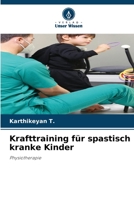 Krafttraining für spastisch kranke Kinder 6205963000 Book Cover